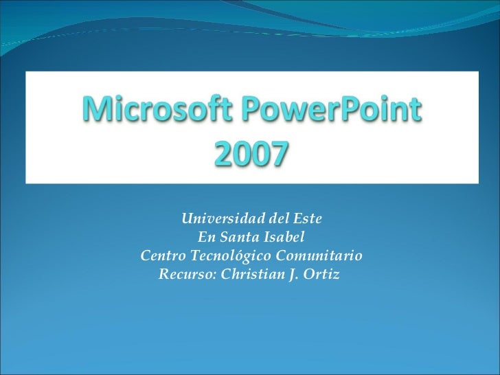   Powerpoint 2007 -  11
